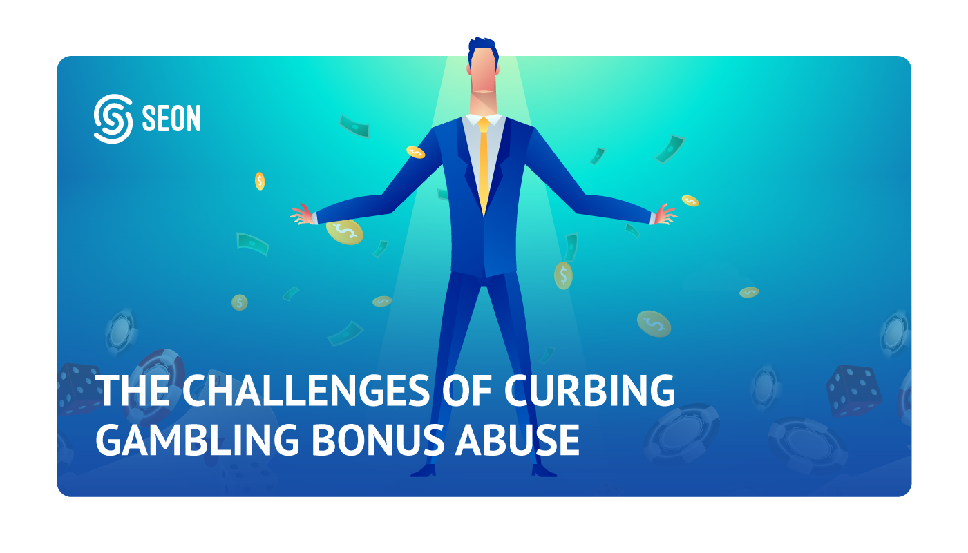 The Challenges of Curbing Gambling Bonus Abuse