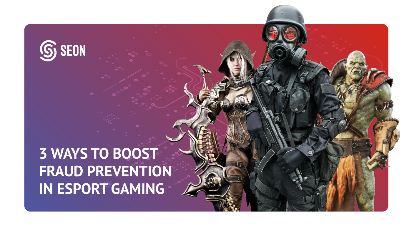 3 Ways to Boost Fraud Prevention in Esport Gaming