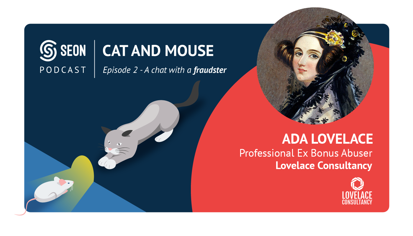 Fraudster – Ada Lovelace on Bonus Abuse