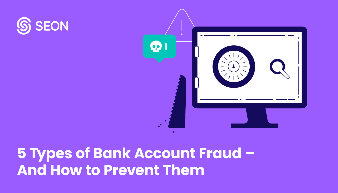 5 Types of Bank Account Fraud – And How to Prevent Them