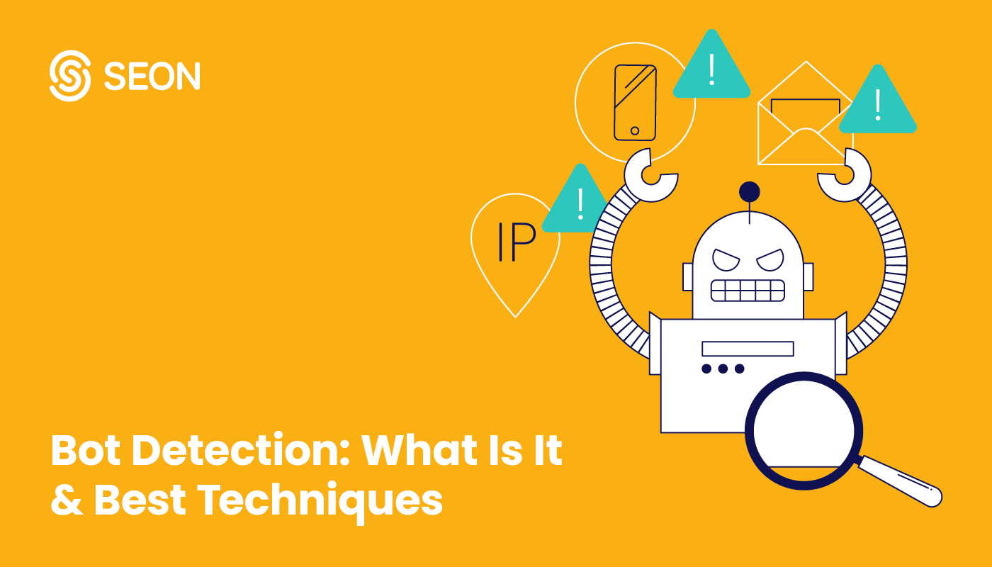 Bot Detection: What Is It & Best Techniques