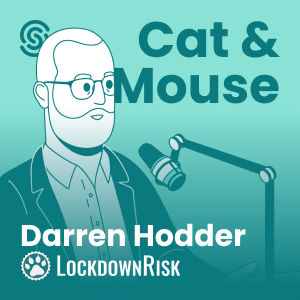 S2E04: Darren Hodder, Lockdown Risk