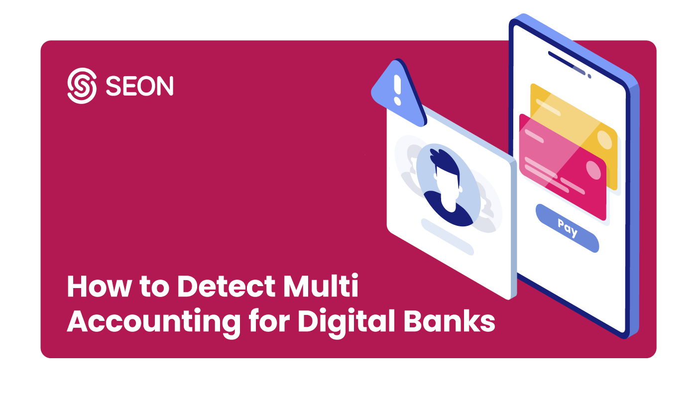 How to Detect Multi Accounting for Digital Banks