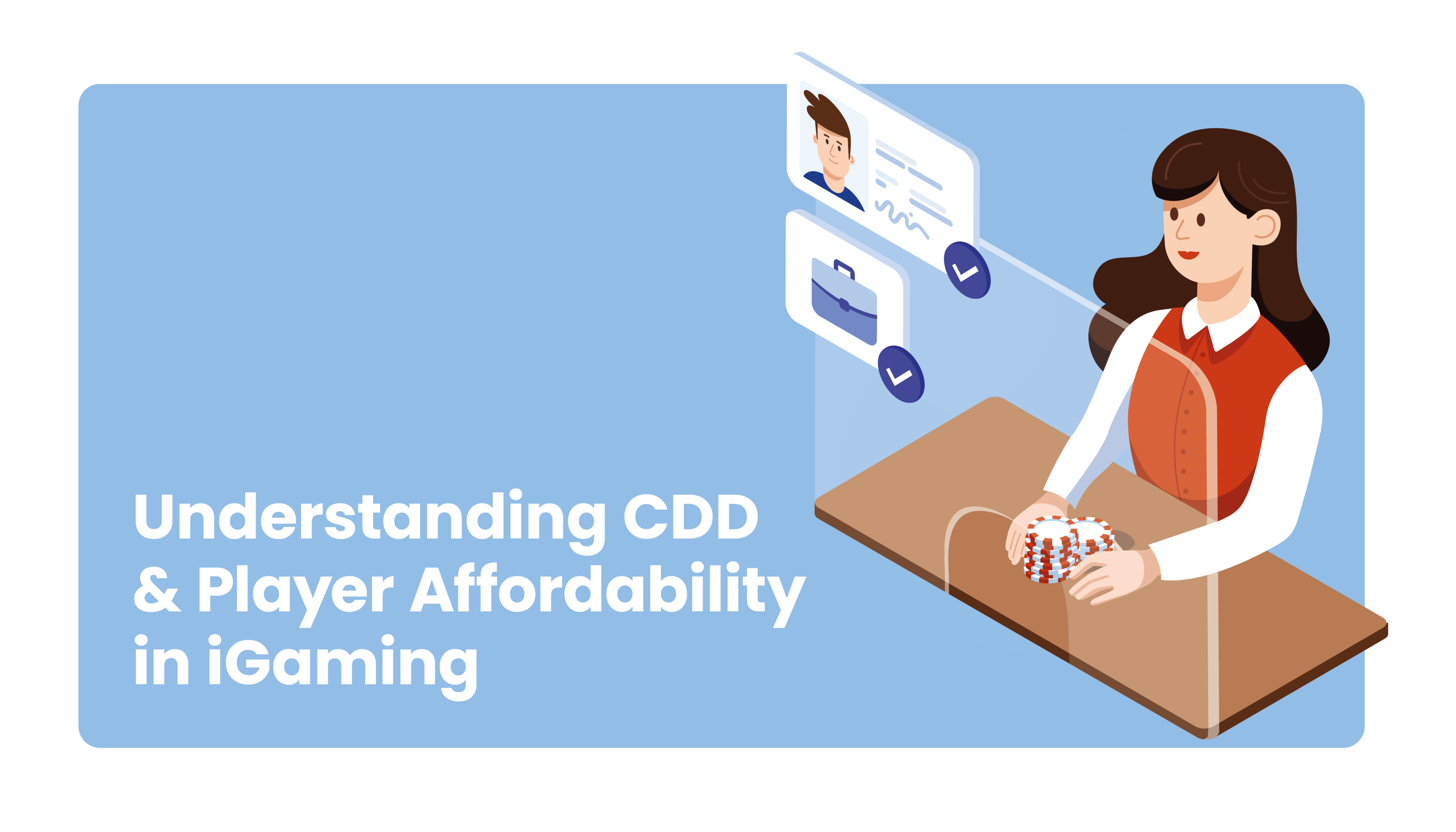 Understanding CDD & Player Affordability in iGaming