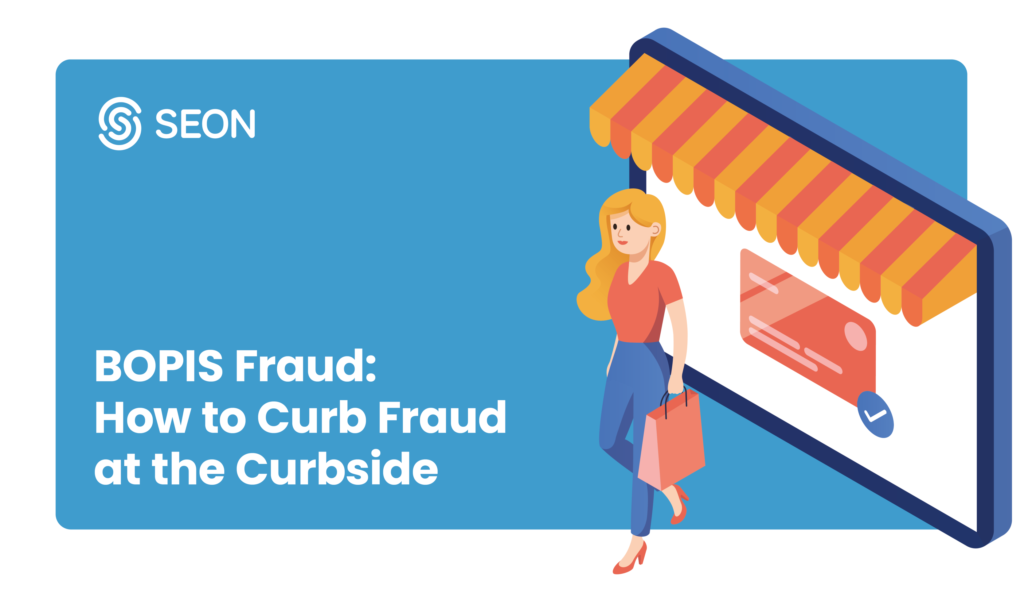 BOPIS Fraud: What Is It & How To Stop It