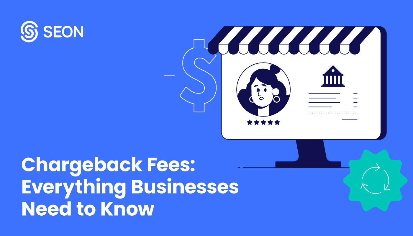 Chargeback Fees: Everything Businesses Need to Know