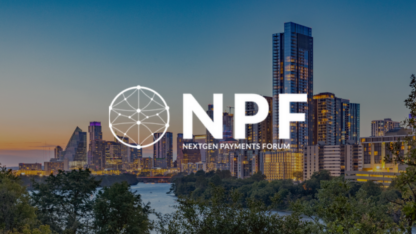 15th NextGen Payments & RegTech Forum, Austin