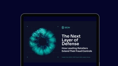 The Next Layer of Defense: How Leading Retailers Extend Their Fraud Controls