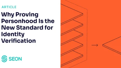 Why Proving Personhood Is the New Standard for Identity Verification